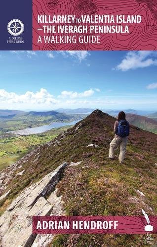 Killarney to Valentia Island - A Walking Guide (Walking Guides)