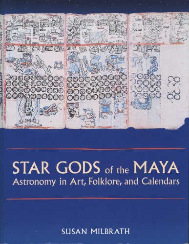 Star Gods of the Maya: Astronomy in Art
