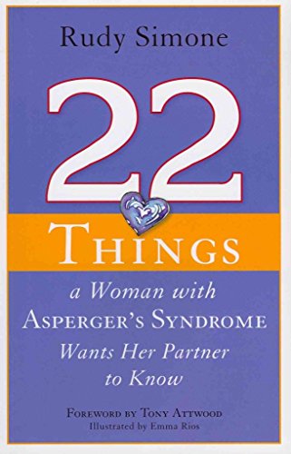 22 Things a Woman with Asperger's Syndrome Wants Her Partner to Know