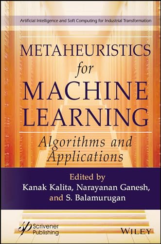 Metaheuristics for Machine Learning : Algorithms and Applications