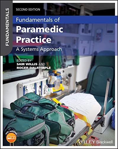 Fundamentals of Paramedic Practice: A Systems Approach, 2nd Edition