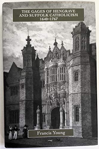 The Gages of Hengrave and Suffolk Catholicism
