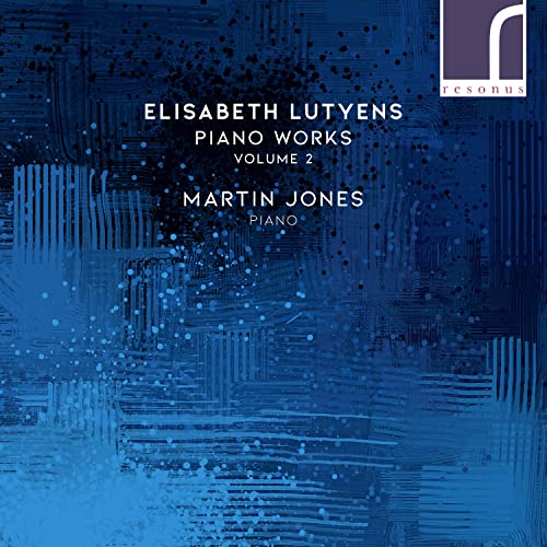 CD cover for Elisabeth Lutyens piano works, Volume 2, by Martin Jones.