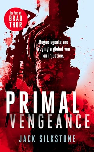 PRIMAL Vengeance : A PRIMAL action thriller