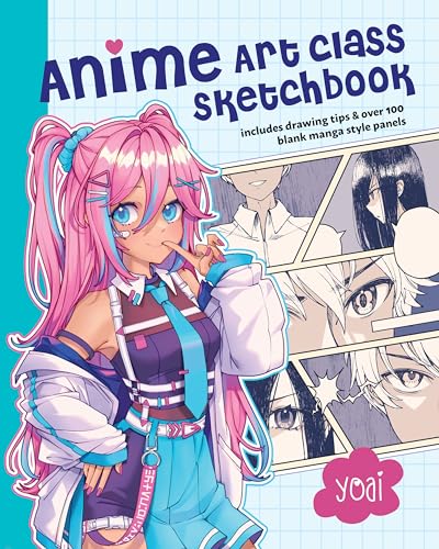 Anime Art Class Sketchbook : Includes Drawing Tips and Over 100 Blank Manga Style Panels