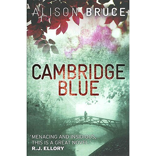 Cambridge Blue : The astonishing murder mystery debut
