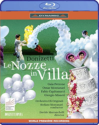 Blu-ray cover for Donizetti’s “Le Nozze in Villa” opera, with performers listed.