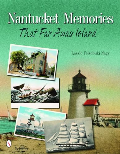 Nantucket Memories