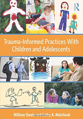 Trauma-Informed Practices With Children and Adolescents