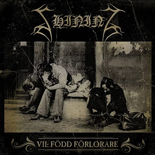 CD cover for Shining’s “VII: Född Förlorare” depicting distressed figures.