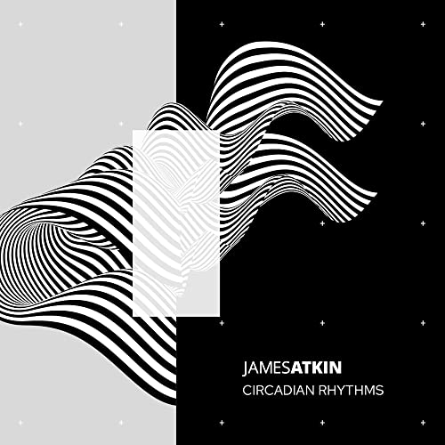 CD cover for James Atkin’s “Circadian Rhythms,” black and white abstract design.