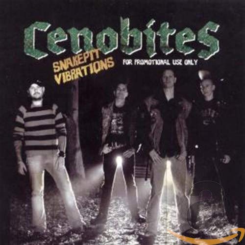 CD cover for Cenobites' "Snakepit Vibrations" featuring a band portrait.
