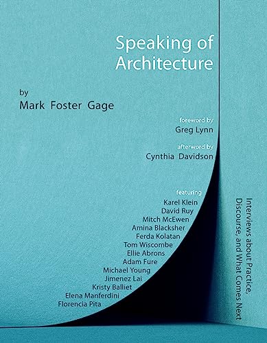 Speaking of Architecture: Interviews About What Comes Next