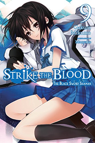 Strike The Blood Light Novel Sc Vol 09 (C: 0-1-1)