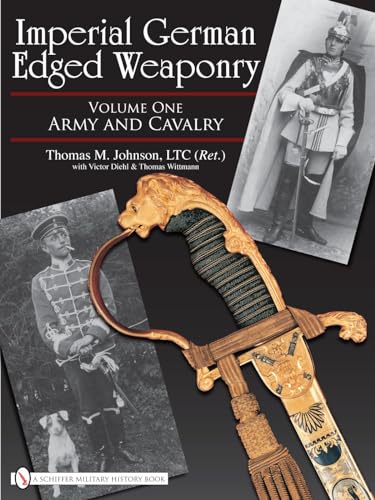 Imperial German Edged Weaponry, Vol. I