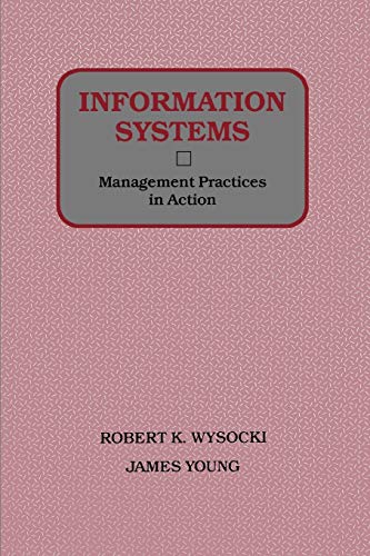 Information Systems: Management Practices in Action