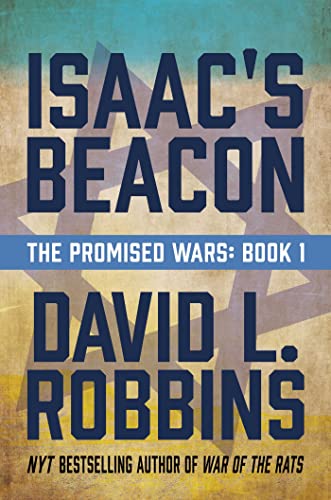 Isaac's Beacon: A Novel (Volume 1) (The Promised Wars)
