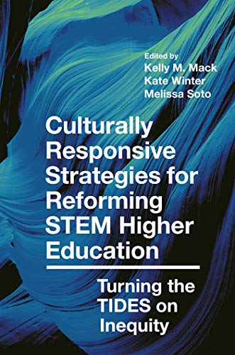 Culturally Responsive Strategies for Reforming STEM Higher Education: Turning the TIDES on Inequity