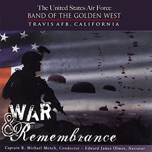 CD cover for "War and Remembrance" by the US Air Force Band Golden West.