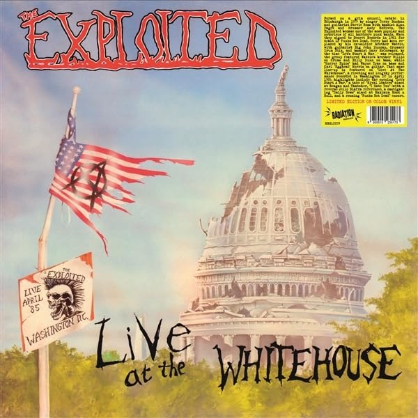 Vinyl record cover: The Exploited “Live at the Whitehouse” with US Capitol.