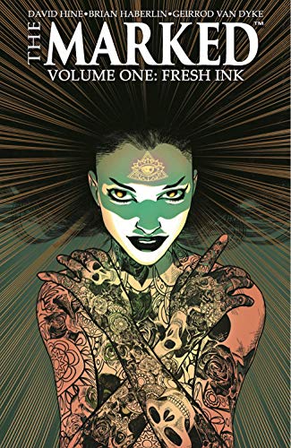 The Marked Volume 1: Fresh Ink