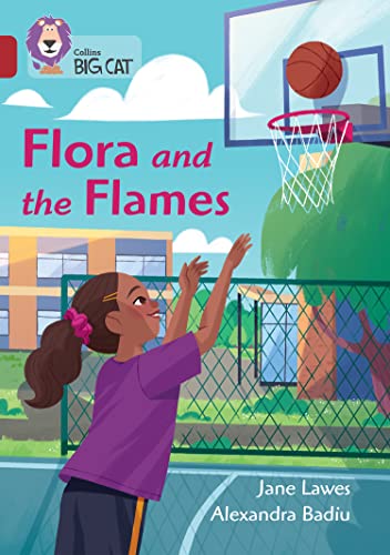Flora and the Flames : Band 14/Ruby
