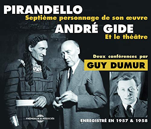 CD cover featuring portraits of Pirandello, Gide, and Dumur, recorded 1957-58.
