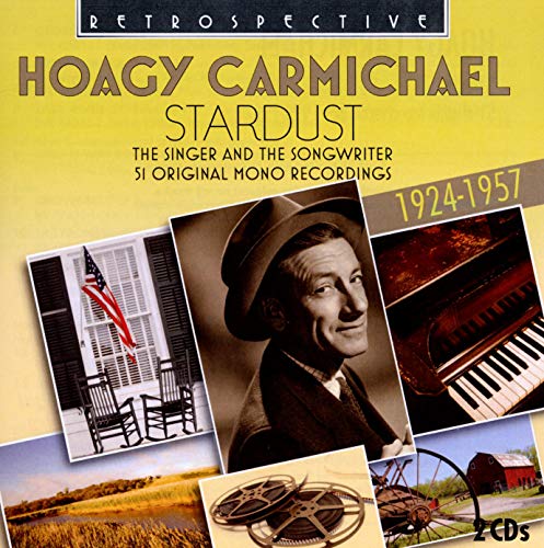 Hoagy Carmichael “Stardust” CD cover with vintage photos and text.