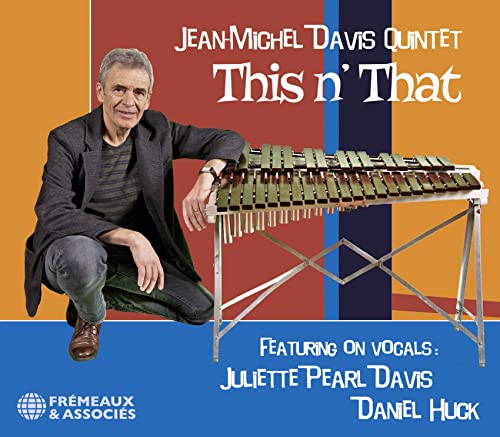 CD cover: Man with vibraphone, text "This n' That" and artist name.