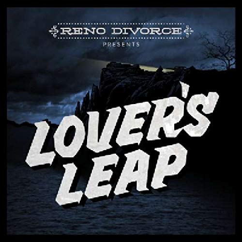 CD cover for “Lover’s Leap” by Reno Divorce, featuring rocky cliffs.