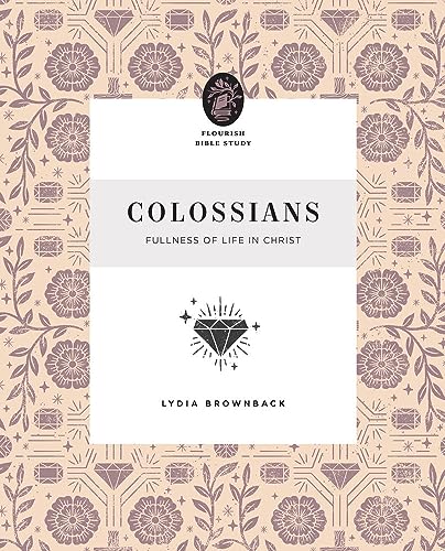 Colossians : Fullness of Life in Christ