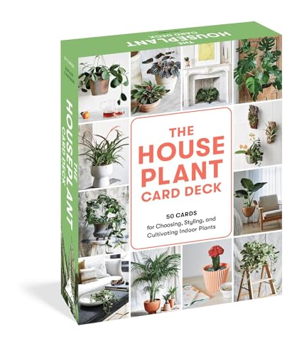 The Houseplant Card Deck : 50 Cards for Choosing, Styling, and Cultivating Indoor Plants