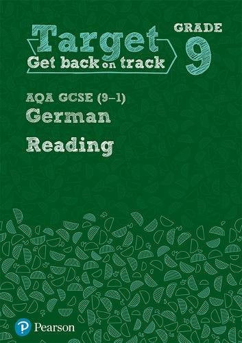 Target Grade 9 Reading AQA GCSE (9-1) German Workbook (Modern Foreign Language Intervention)