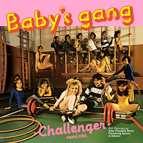 Album cover for Baby's Gang's "Challenger" featuring a group in athletic wear.