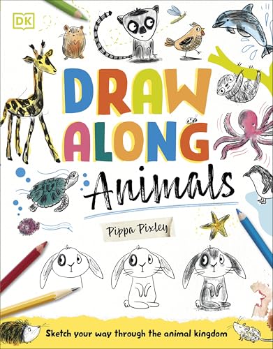 Draw Along Animals : Sketch Your Way Through the Animal Kingdom