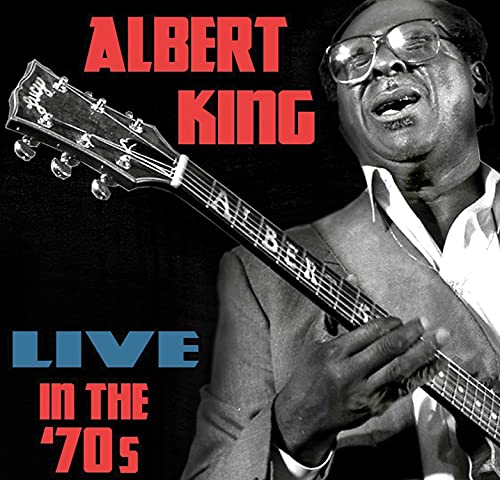 Albert King with guitar, album cover for "Live In The '70s.