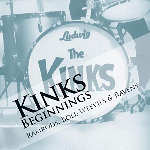 CD cover for The Kinks’ “Beginnings: Ramrods, Boll-Weevils & Ravens” album.