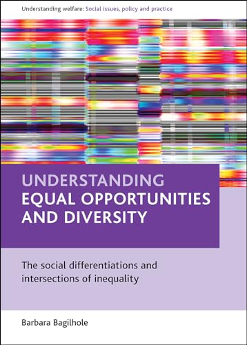 Understanding equal opportunities and diversity : The social differentiations and intersections of inequality
