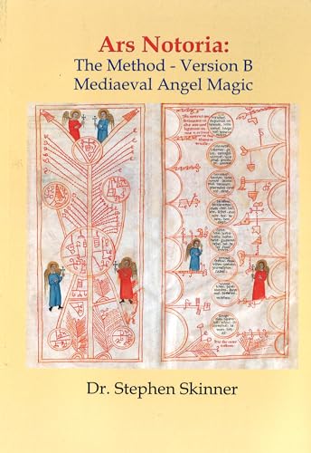 Ars Notoria -- The Method : Mediaeval Angel Magic -- Version B
