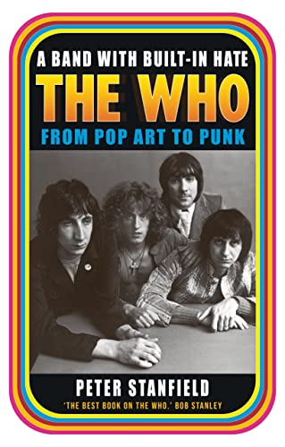 A Band with Built-In Hate : The Who from Pop Art to Punk