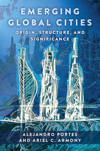 Emerging Global Cities: Origin