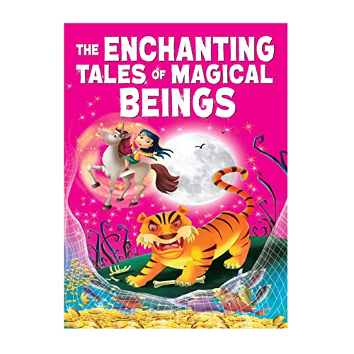 The Enchanting Tales of Magical Beings