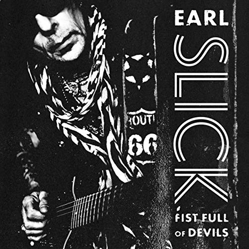 Black and white photo of Earl Slick playing guitar with album title text overlay.