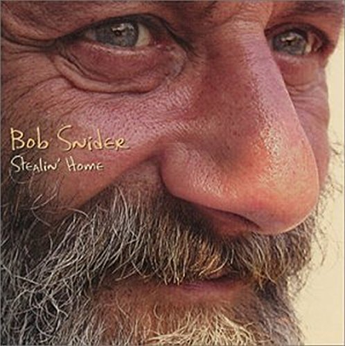 Close-up of a bearded man’s face, album cover for “Stealin’ Home” by Bob Snider.