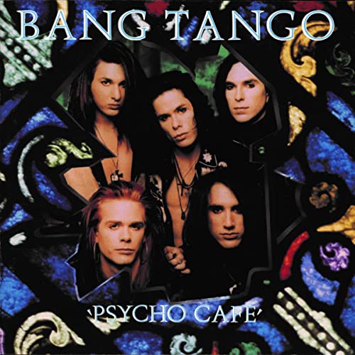 Bang Tango album cover, "Psycho Cafe," featuring five men with long hair.