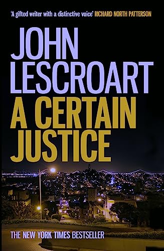 A Certain Justice : A thrilling murder mystery in the city of San Francisco