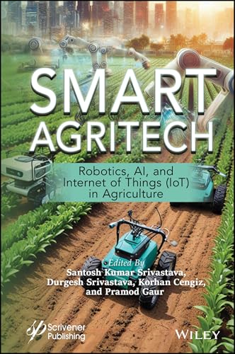 Smart Agritech : Robotics, AI, and Internet of Things (IoT) in Agriculture
