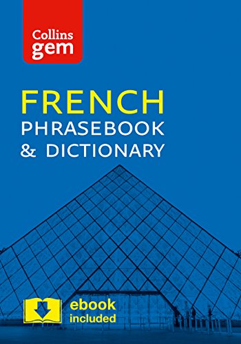 Collins French Phrasebook and Dictionary Gem Edition: Essential phrases and words in a mini, travel-sized format (Collins Gem)