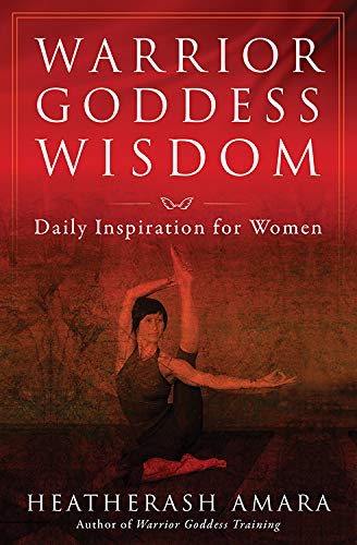 Warrior Goddess Wisdom: Daily Inspiration for Women (Frances Yates Mystery) (Warrior Goddess Training)