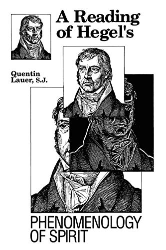 A Reading of Hegels "Phenomenology of Spirit"